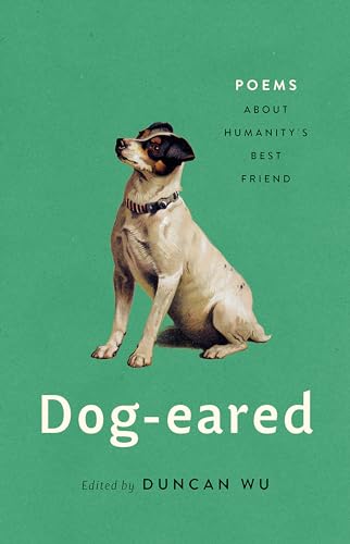 Dog-eared: Poems About Humanity's Best Friend